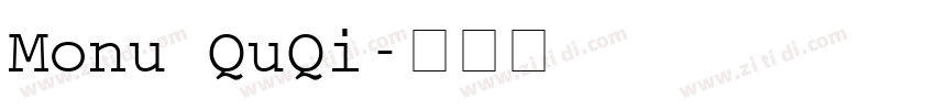 Monu QuQi字体转换